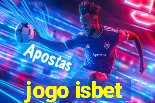 jogo isbet